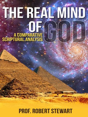 cover image of The Real Mind of God (A Comparative Scriptural Analysis)